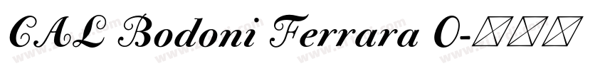 CAL Bodoni Ferrara O字体转换